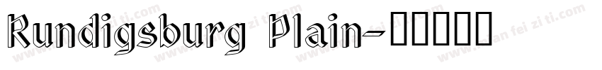 Rundigsburg Plain字体转换